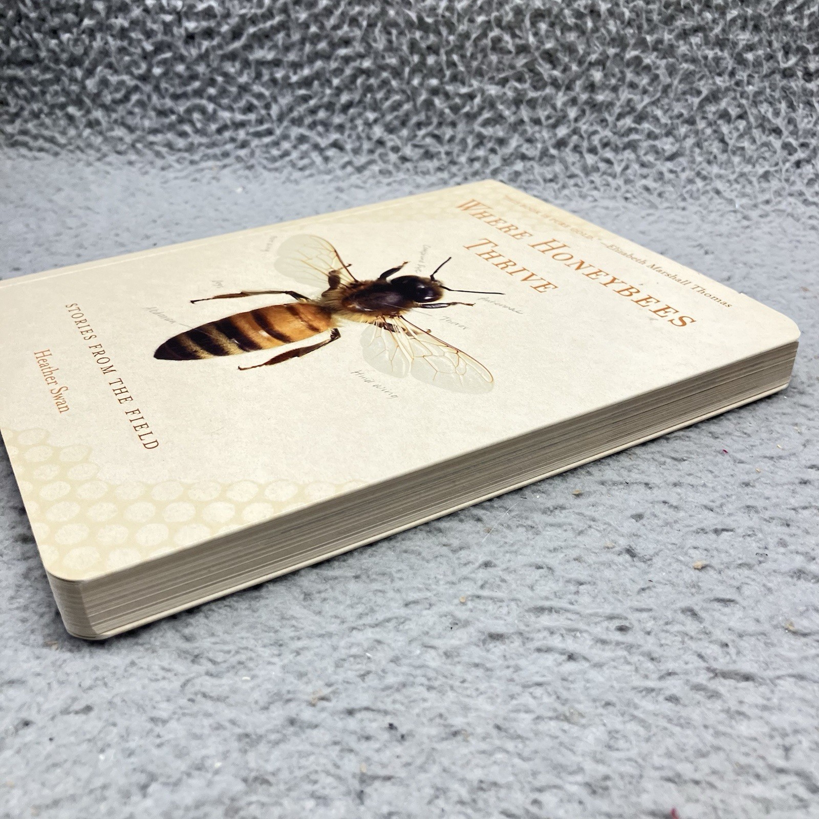 Where Honeybees Thrive: Stories from th… by Swan, Heather Paperback / softback