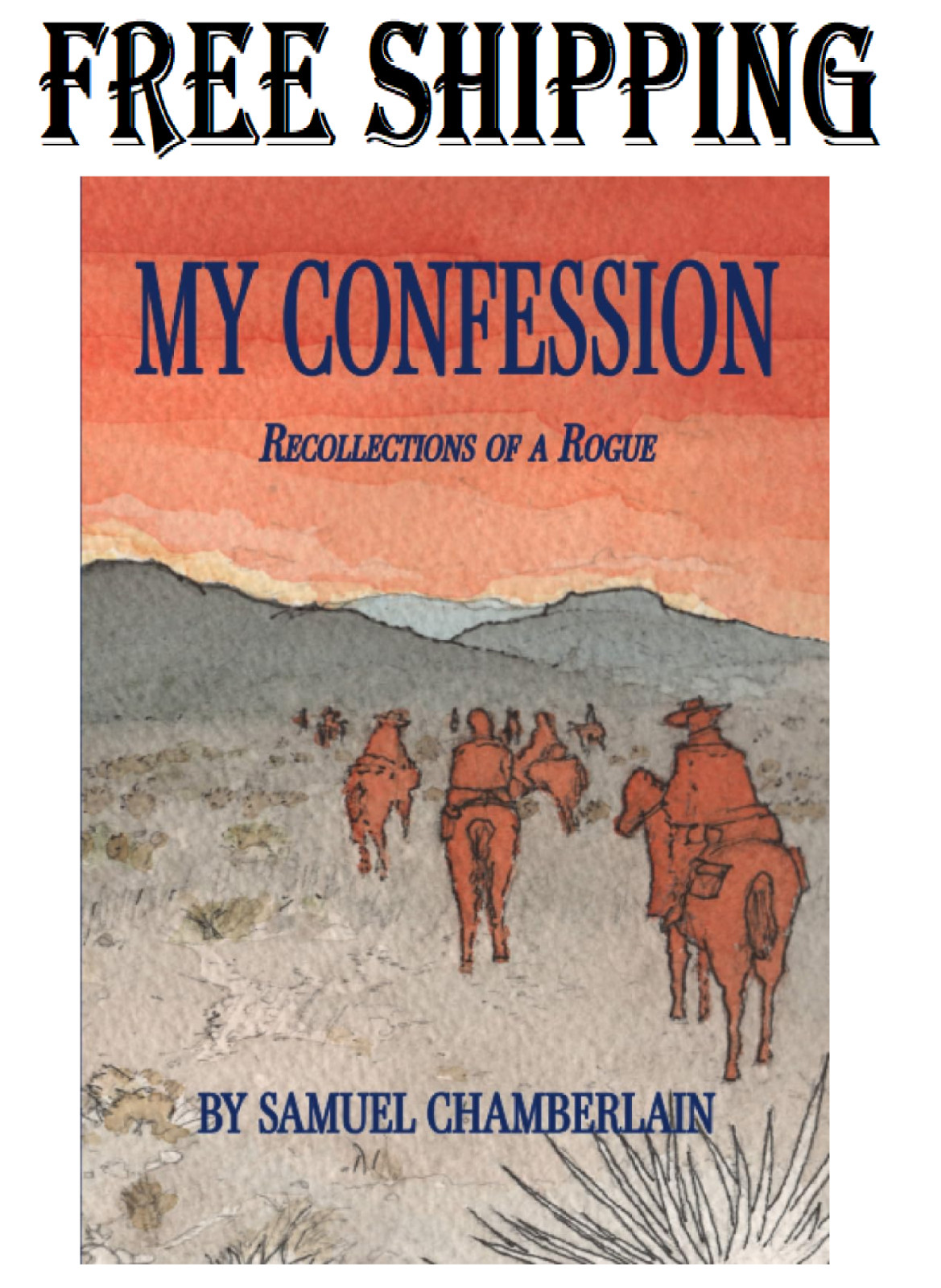 My Confession: Recollections of a Rogue