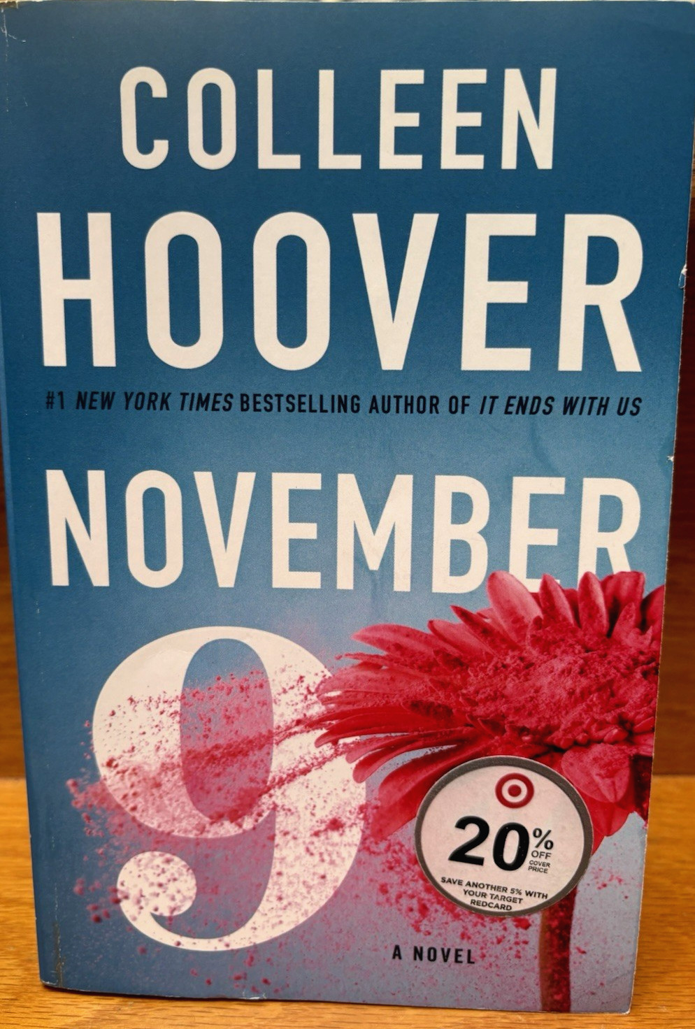 ~”NOVEMBER 9″~A NOVEL BY COLLEEN HOOVER~PAPERBACK~BREATHTAKING~BEAUTIFUL STORY!~