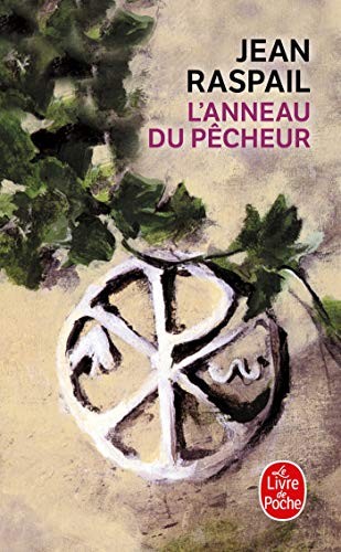 L Anneau Du Pecheur (Ldp Litterature) (… by Raspail, Jean Paperback / softback