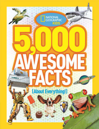 5,000 Awesome Facts (About Everything!) (National Geographic Kids) – VERY GOOD
