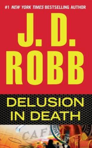 Delusion in Death (In Death, Book 35) – Mass Market Paperback – GOOD