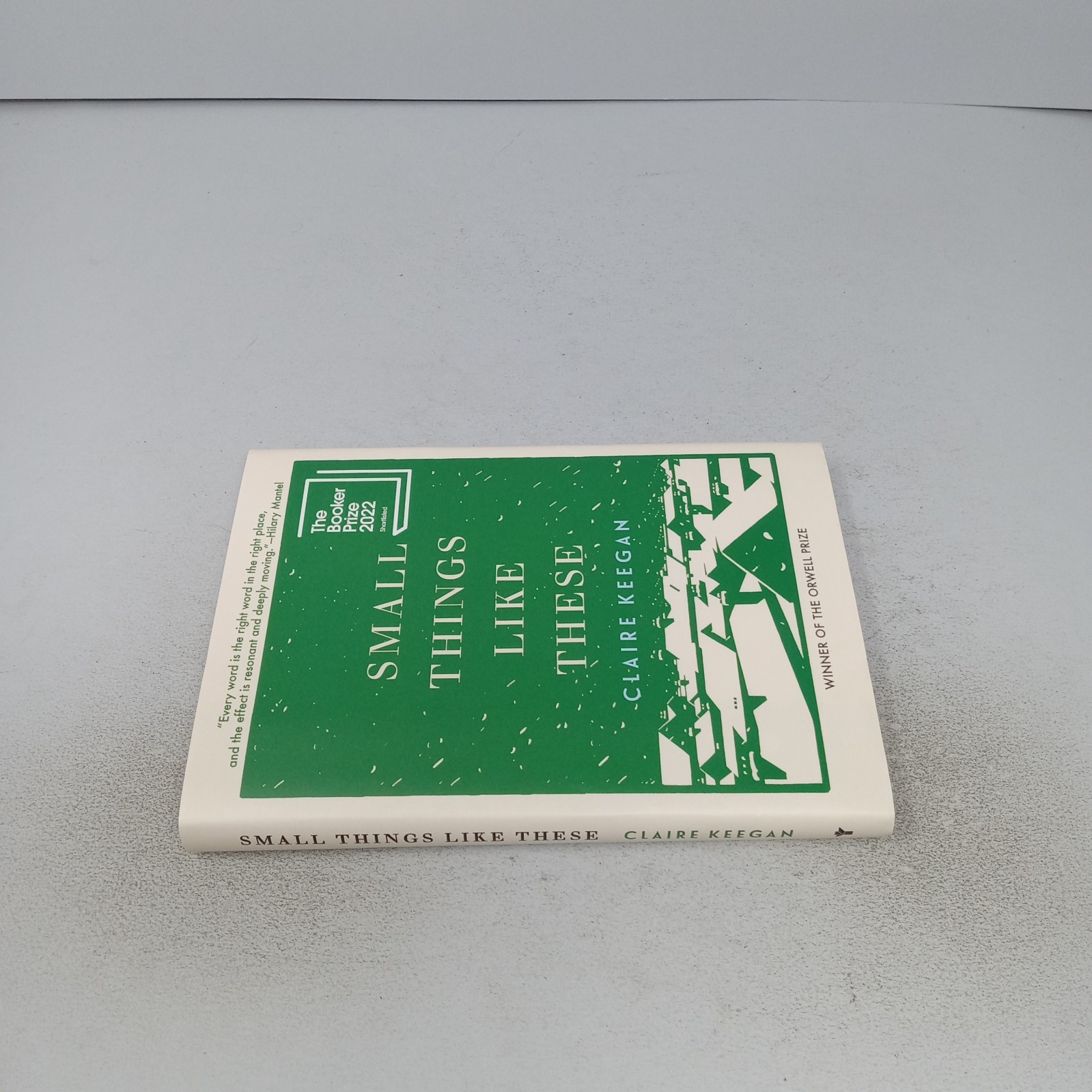 Small Things Like These: 2021 Grove Press Hardcover by Claire Keegan
