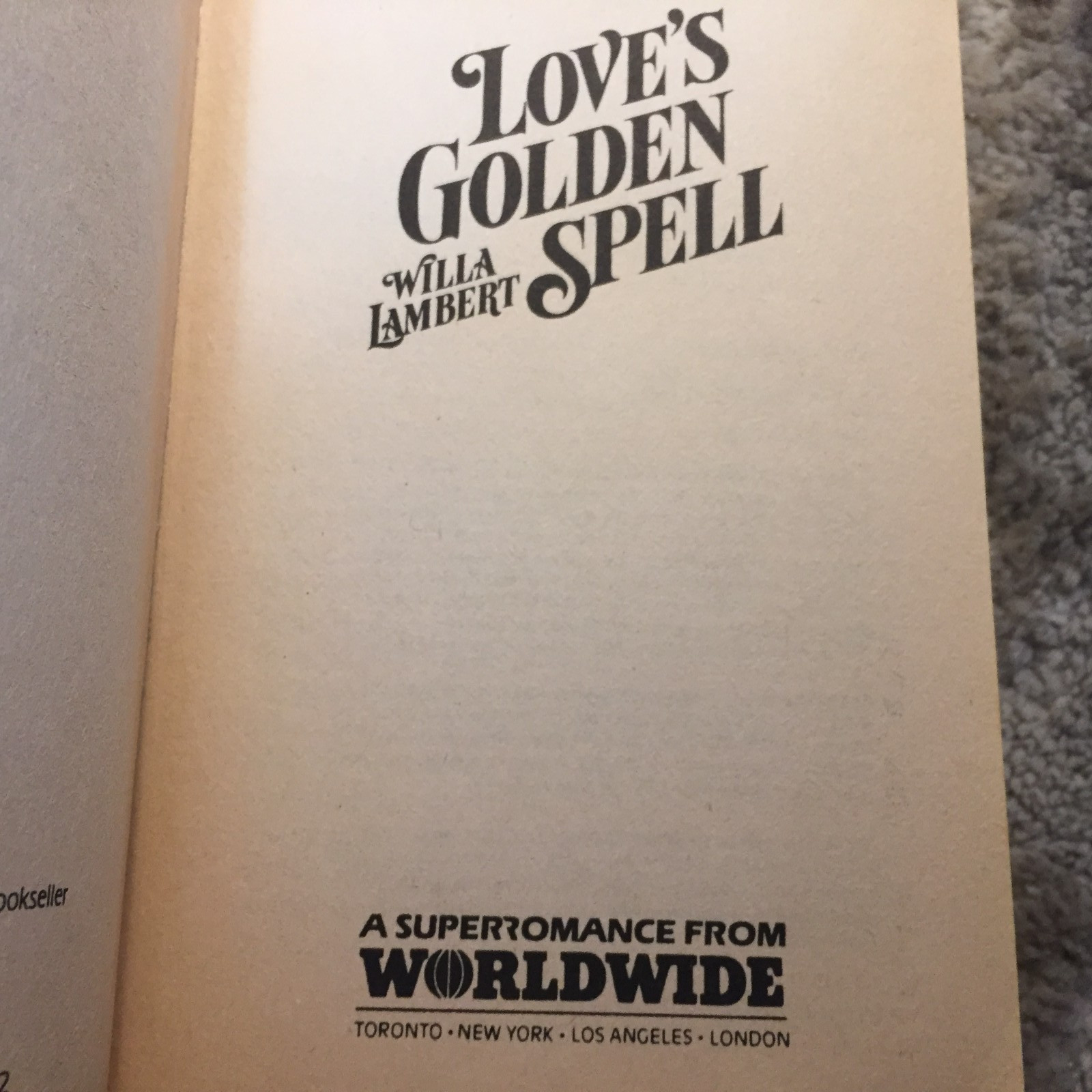 Love’s Golden Spell Willa Lambert 1983 Worldwide Library Corporate Romance Book