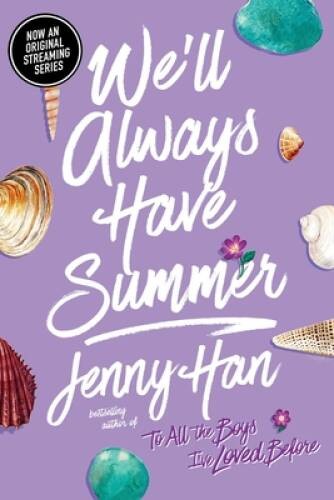 We’ll Always Have Summer (The Summer I Turned Pretty) – Paperback – GOOD