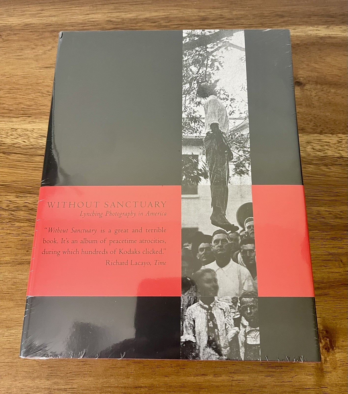 Without Sanctuary: Lynching Photography in America by James Allen, Hardcover