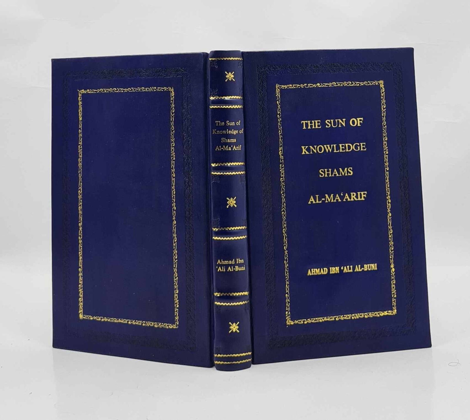 The Sun of Knowledge (Shams al-Ma’arif): An Arabic Grimo [PREMIUM LEATHER BOUND]