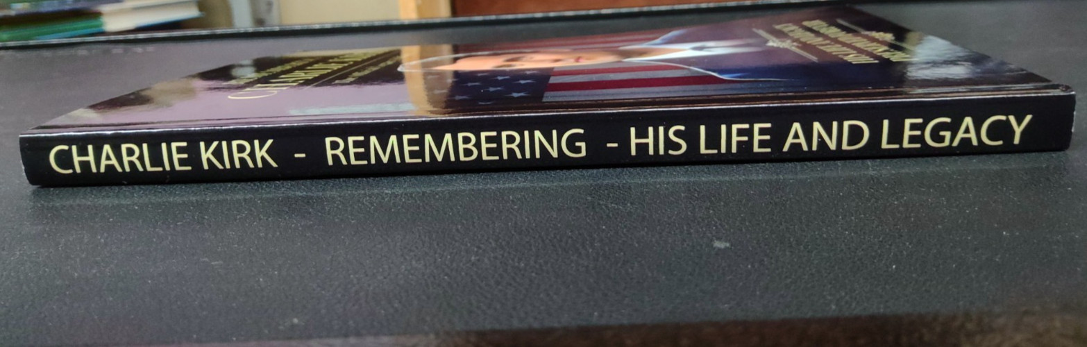 Remembering Charlie Kirk The Official Legacy Edition Paperback