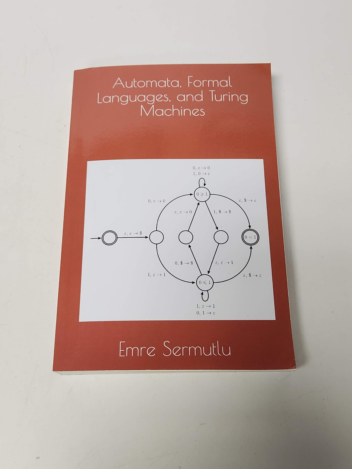 Automata, Formal Languages, and Turning Machines, Emre Sermutlu, PB, 2020s