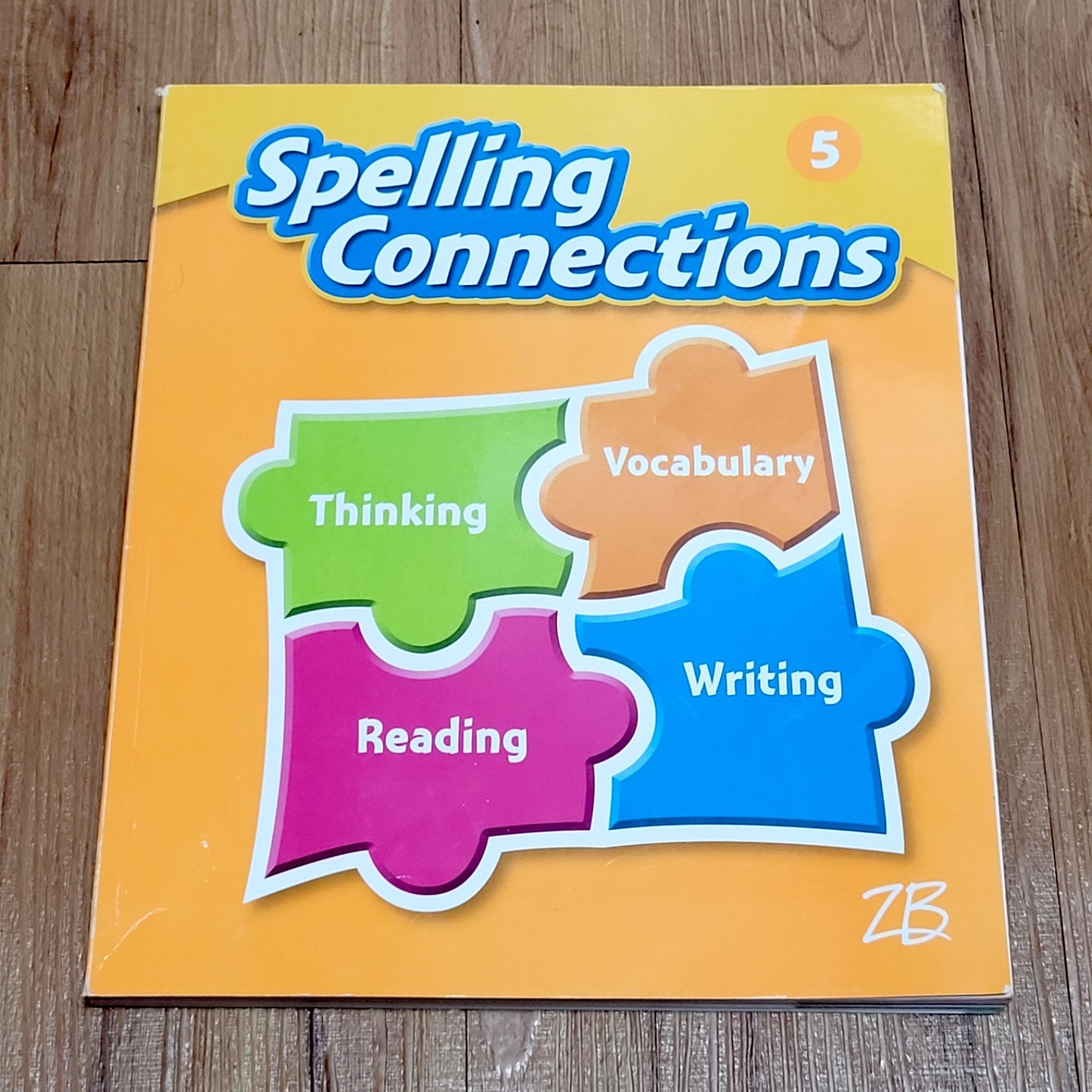 🔥 Spelling Connections Grade 5 (Paperback) Zaner-Bloser 336 Pages