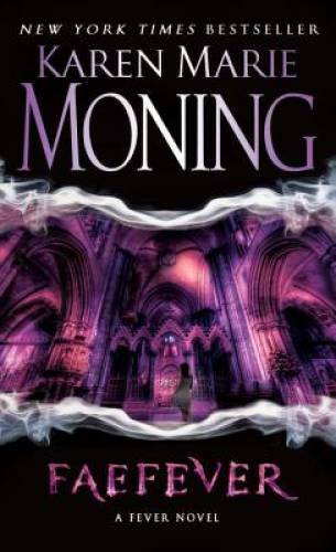 Faefever: Fever Series Book 3 – Mass Market Paperback – GOOD