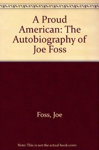 A PROUD AMERICAN: A PROUD AMERICAN By Foss *Excellent Condition*
