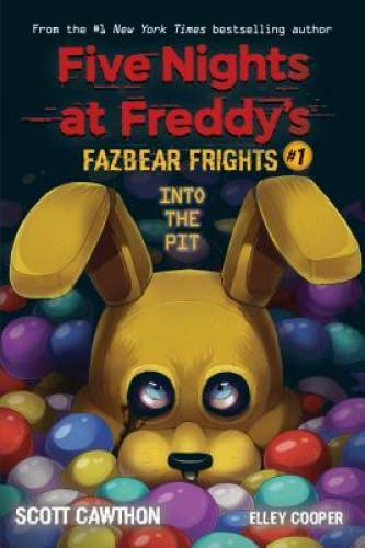 Into the Pit (Five Nights at Freddy’s: Fazbear Frights #1) – VERY GOOD