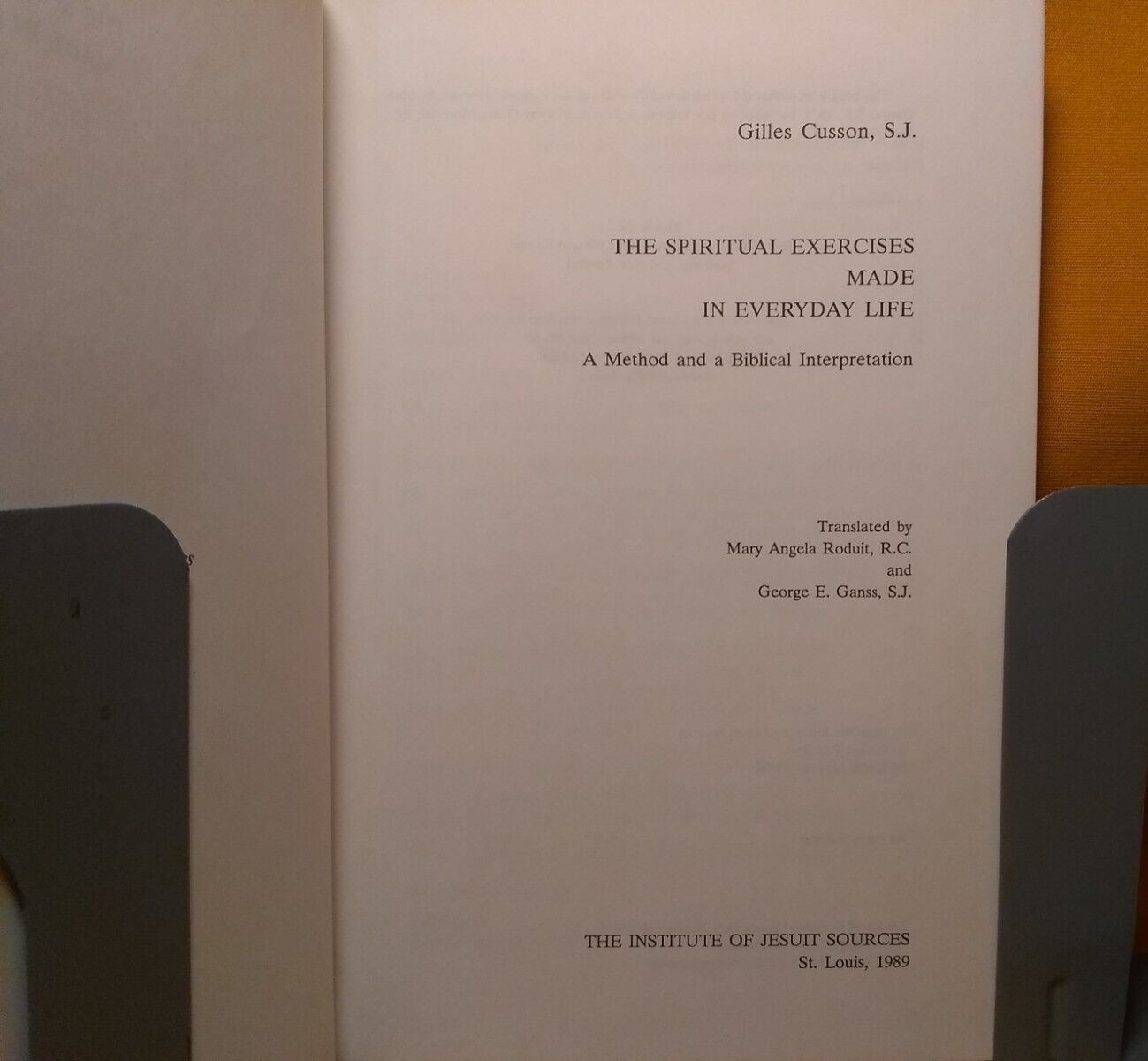 The Spiritual Exercises Made in Everyday Life Gilles Cusson HCDJ 1989 Jesuit