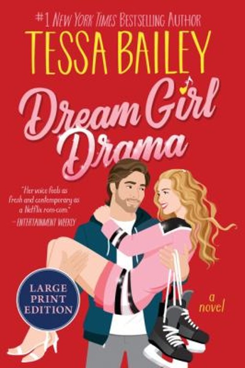 Dream Girl Drama : A Novel Paperback Tessa Bailey