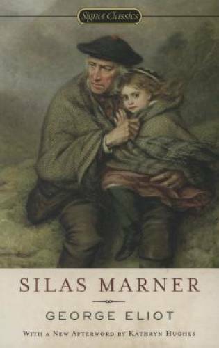 Silas Marner (Signet Classics) – Mass Market Paperback By Eliot, George – GOOD