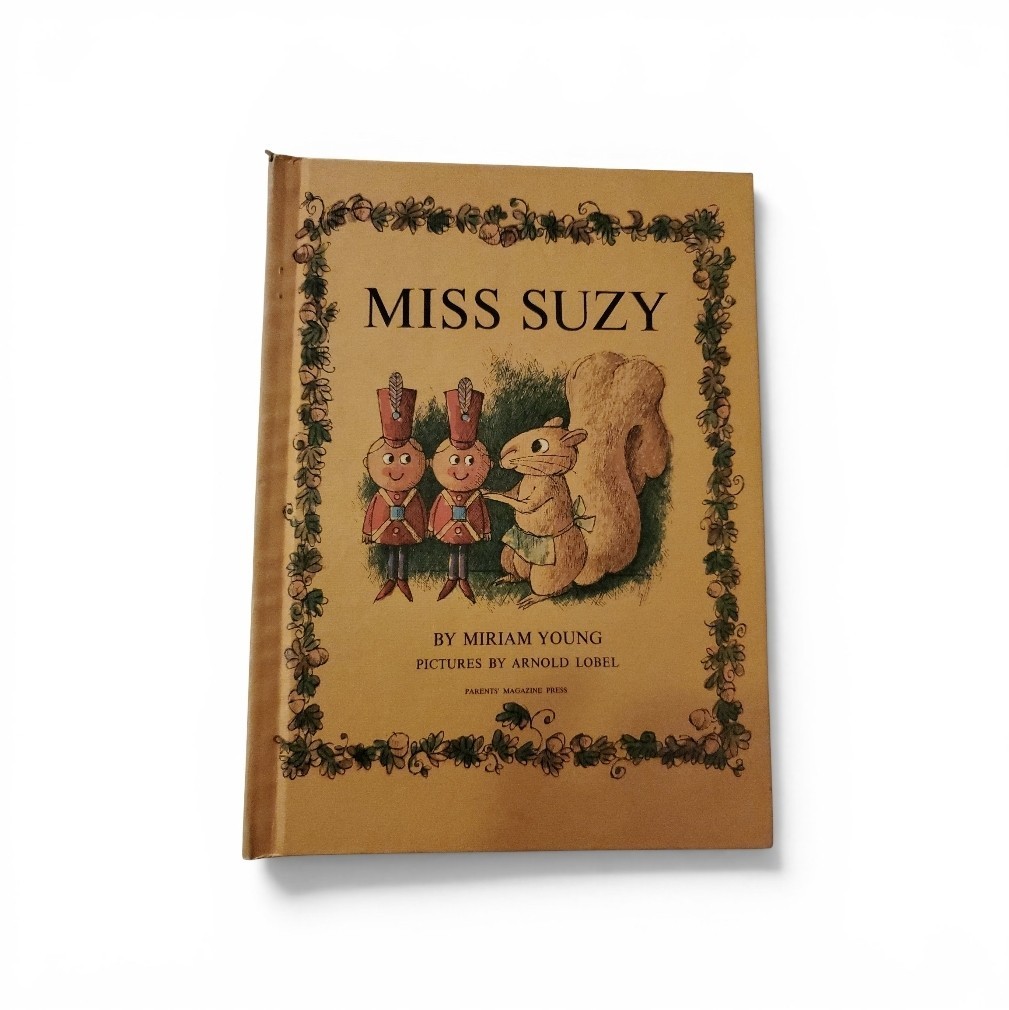 Miss Suzy by Young, Miriam Pictures By Arnold Lobel 1964 Children’s Hardcover