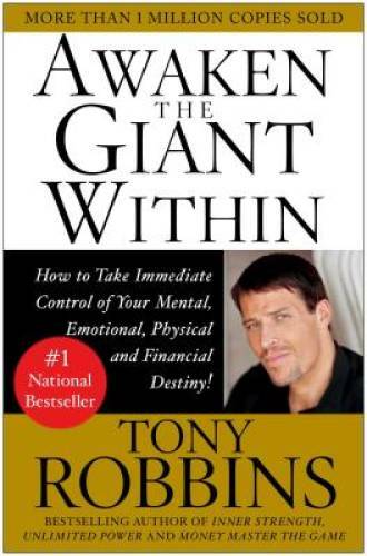 Awaken the Giant Within : How to Take Immediate Control of Your Ment – VERY GOOD