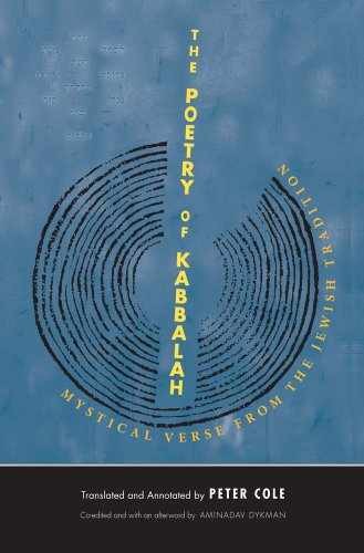 The Poetry of Kabbalah: Mystical Verse – Paperback, by Cole Peter – Very Good