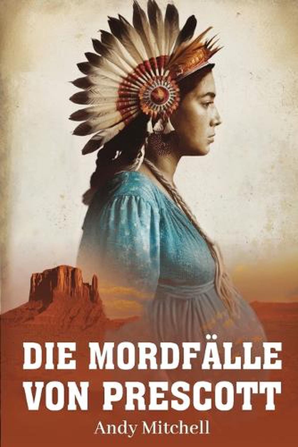 Die Mordflle Von Prescott by Andrew Braden Mitchell (German) Paperback Book