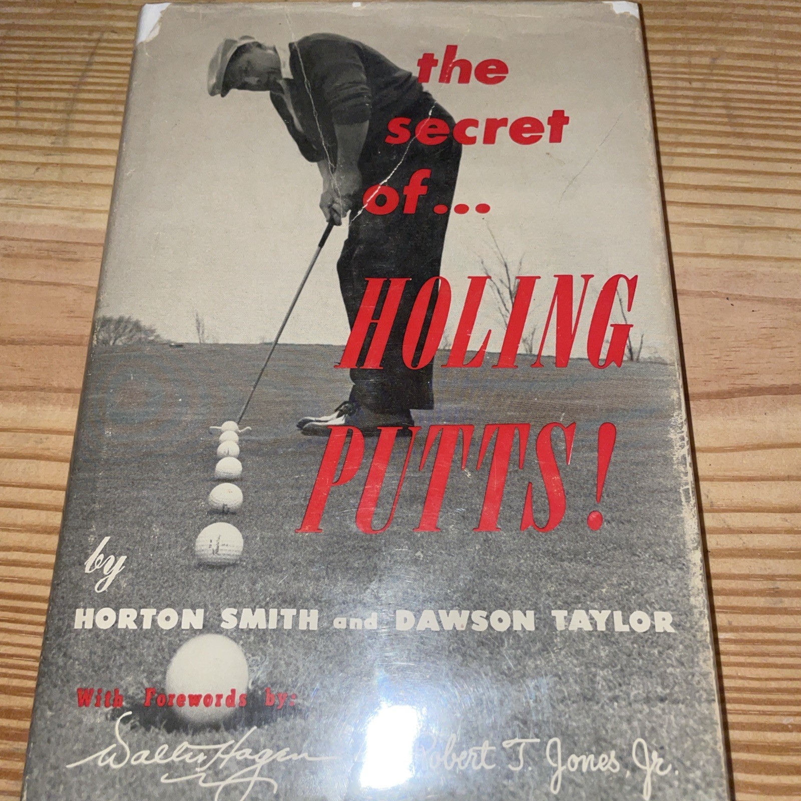 The Secret of Holing Putts Horton Smith & Dawson Taylor 1961 1st print HC DJ