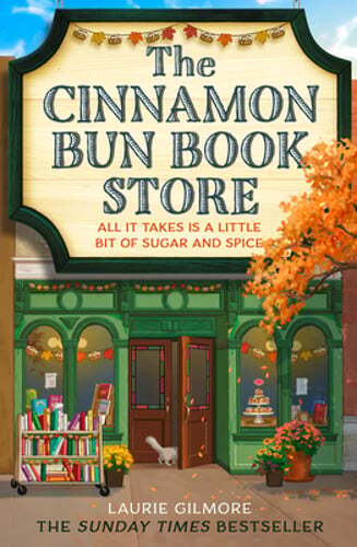 The Cinnamon Bun Book Store by Laurie Gilmore: Used