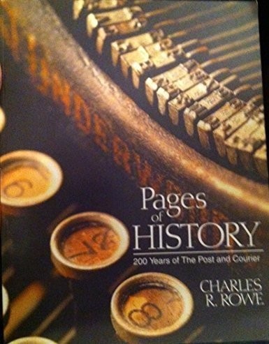 Pages of History: 200 Years of the Post and Courier