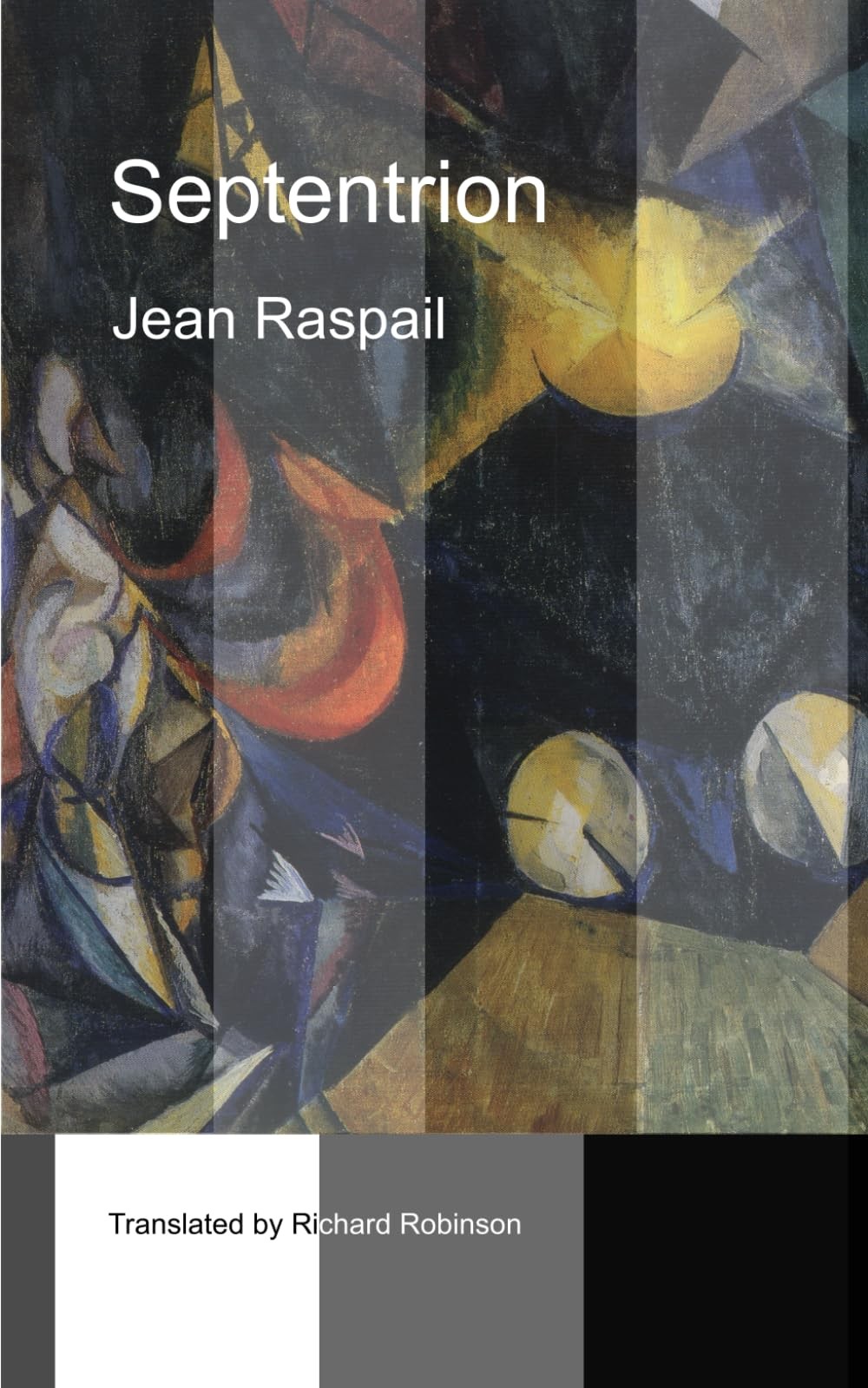 SEPTENTRION BY Jean Raspail PAPERBACK **NEW**