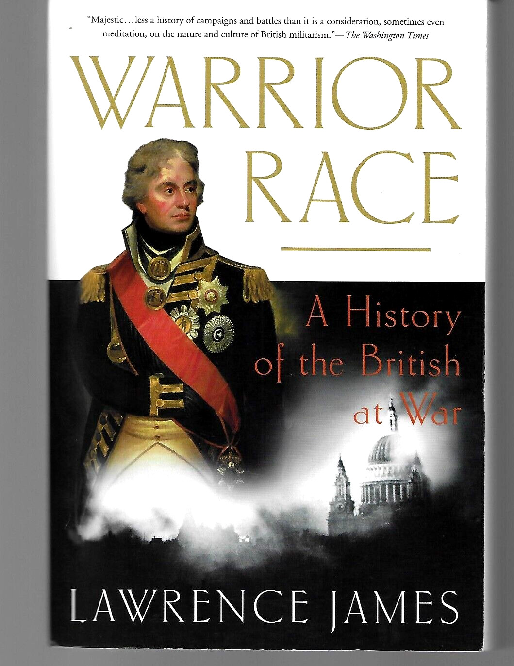 Warrior Race: A History of the British at War /Unread Near fine 864 pages