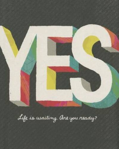 Yes – Hardcover By Kobi Yamada – VERY GOOD