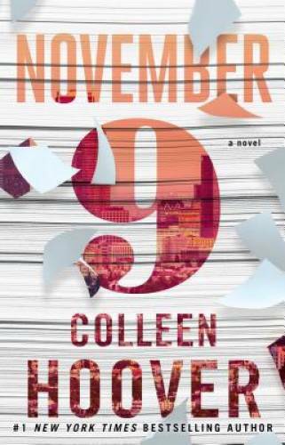 November 9: A Novel – Paperback By Hoover, Colleen – VERY GOOD