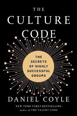 The Culture Code Secrets Of Highly Successful Groups Hardcover Book Daniel Coyle