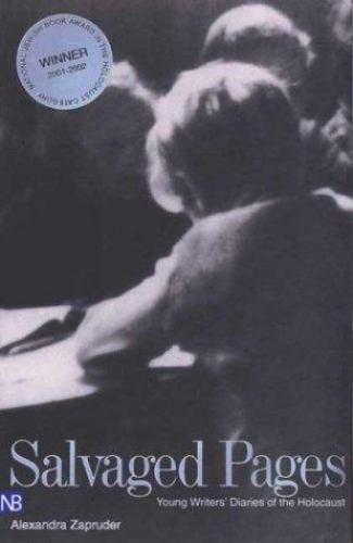Salvaged Pages: Young Writers’ Diaries of the Holocaust, , Good Book