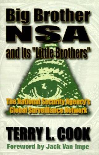 Big Brother NSA its Little Brother : National Security Agencys Global – GOOD