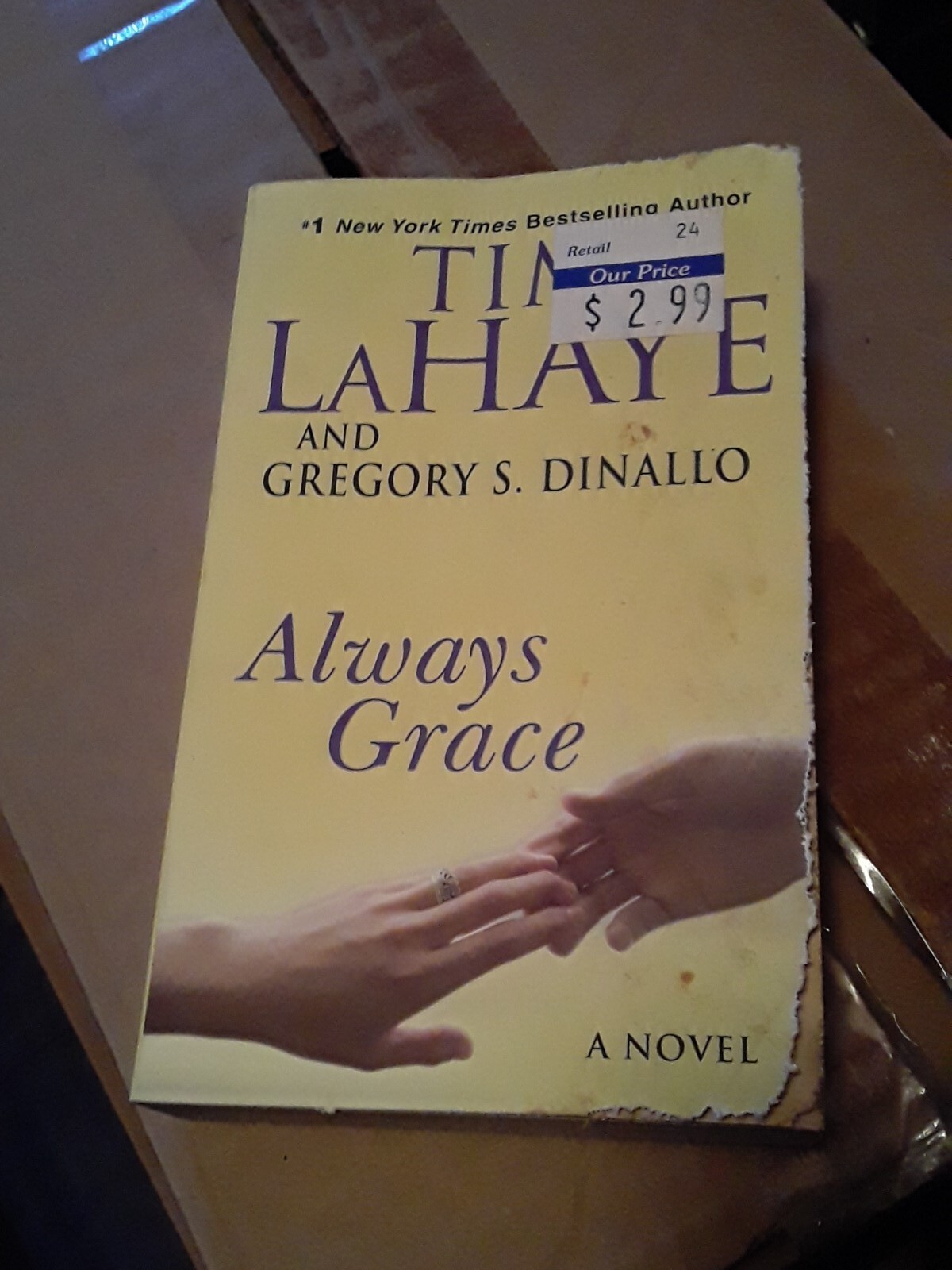 Always Grace by Gregory S. Dinallo and Tim Lahaye (2009, Mass Market)