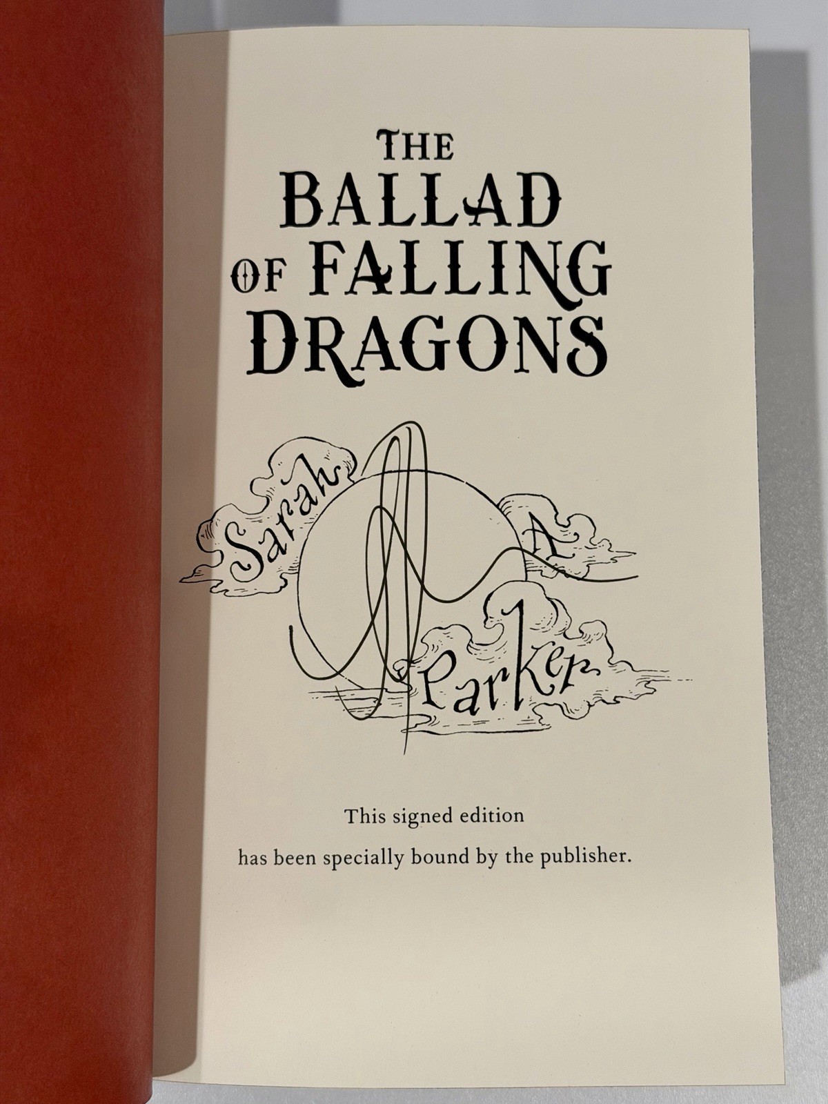 Sarah A. Parker The Ballad of Falling Dragons SIGNED First Edition Hardcover