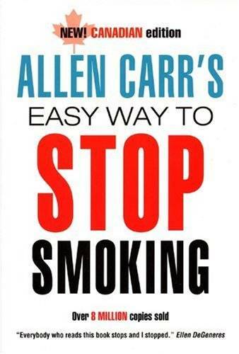 Allen Carr’s Easy Way to Stop Smoking – Paperback By Allen Carr – GOOD