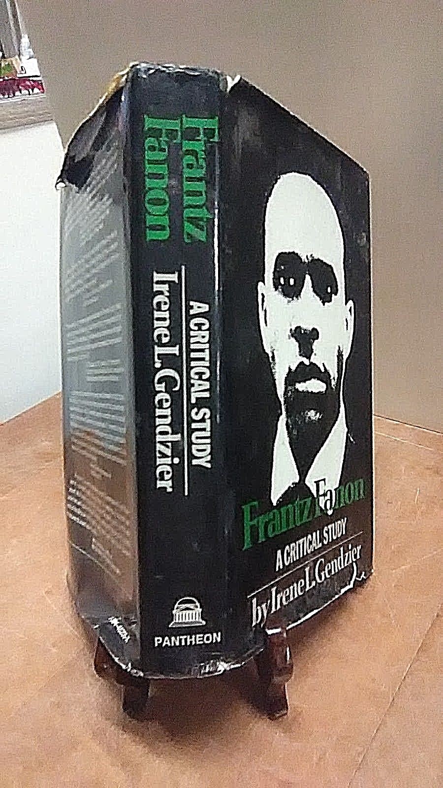 Frantz Fanon a critical study by Irene L gendzier (S16-2-B201)