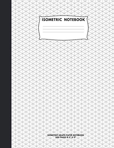 Isometric Notebook Isometric Graph Paper Notebook 200 Pages Sized 8.5″ x 11″ …