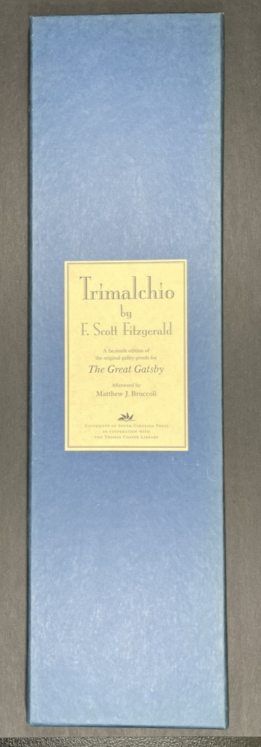 Trimalchio by F. Scott Fitzgerald: Limited Edition Facsimile Galley Proofs #216