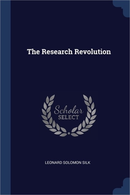The Research Revolution (Paperback or Softback)