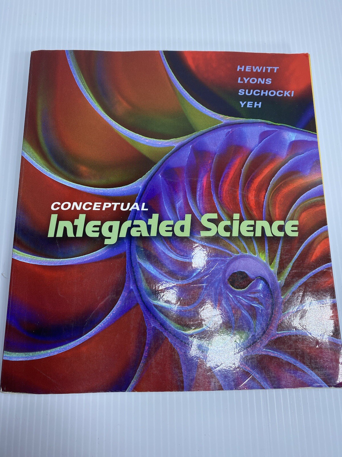 Conceptual Integrated Science by Paul G. Hewitt Softcover