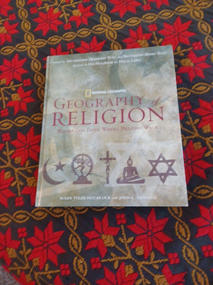 Geography of RELIGION Where G-D Lives Where Pilgrims Walk Hardcover 416 Pages