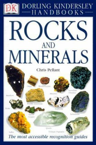 Rocks & Minerals (Eyewitness Handbooks) – Paperback By Pellant, Chris – GOOD