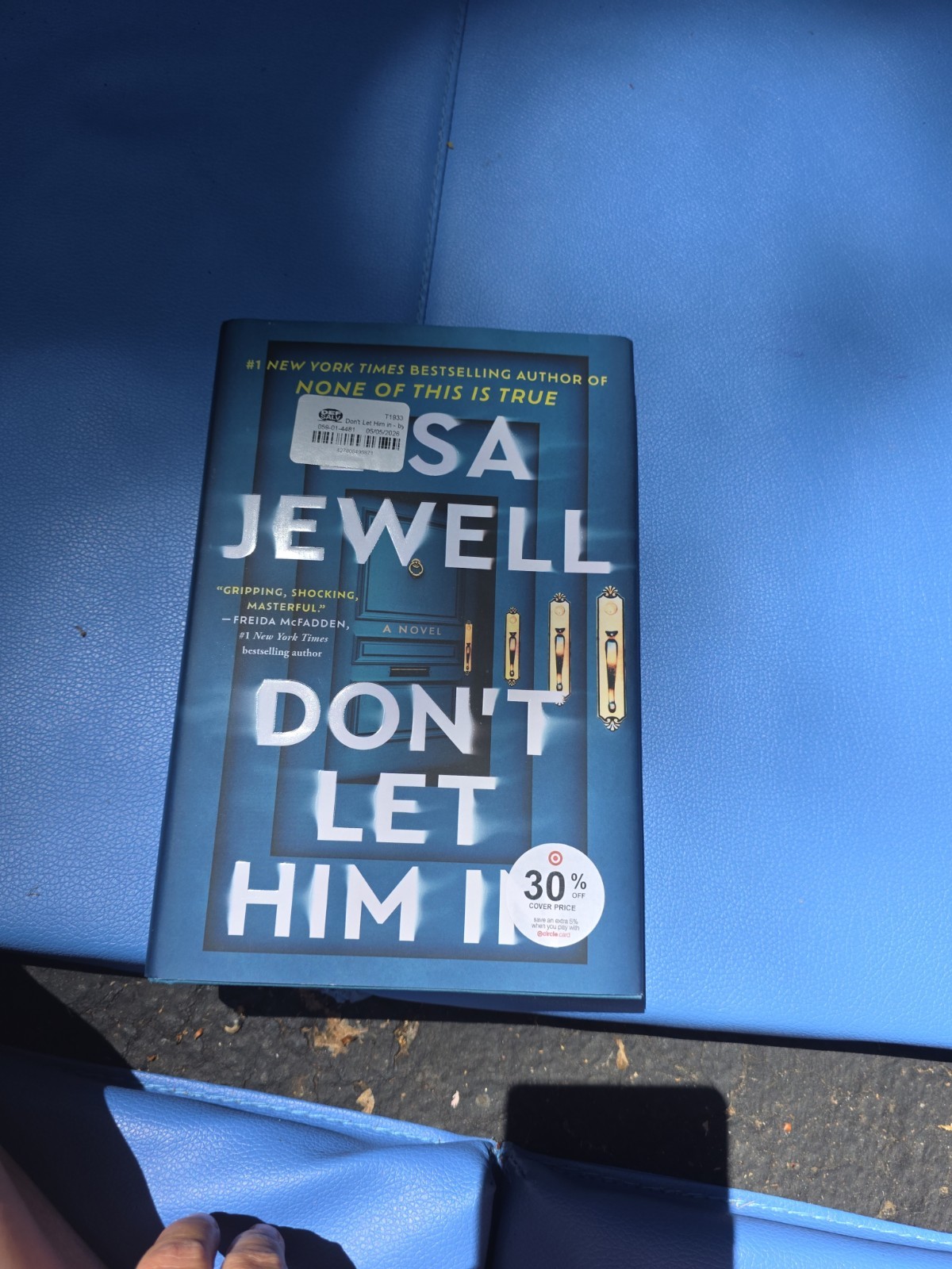 Don’t Let Him In : A Novel by Lisa Jewell (2025, Hardcover) 1st Edition NEW