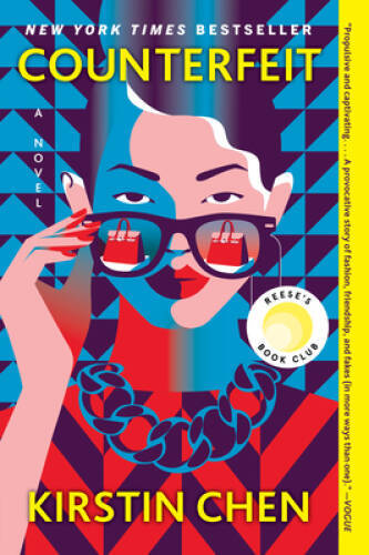 Counterfeit: A Reeses Book Club Pick – Paperback By Chen, Kirstin – GOOD