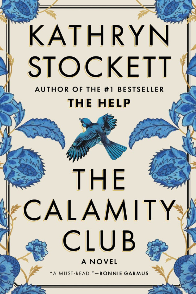 The Calamity Club Hardcover Book by Kathryn Stockett – New 2026 Historical Ficti