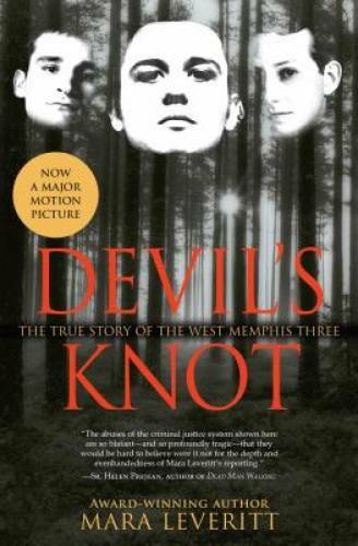 Devil’s Knot: The True Story of the West Memphis Three – Paperback – GOOD