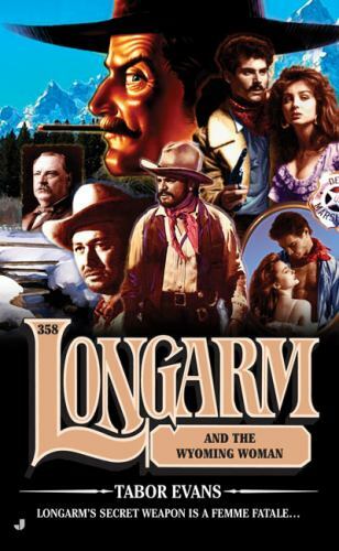 Longarm and the Wyoming Woman; Longarm, N- 9780515145229, Tabor Evans, paperback