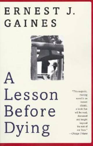 A Lesson Before Dying (Oprah’s Book Club) – Paperback – VERY GOOD